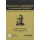 Pluralismo Legitimidad Y Economia Politica. Ensayos Criticos Sobre La Obra De John Rawls