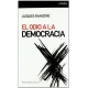 Odio A La Democracia, El