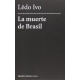 Muerte de Brasil, La