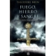 Fuego, Hierro Y Sangre