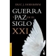 Guerra Y Paz En El Siglo Xxi