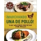 Marchando Una De Pollo! - Las Mejores Recetas Con