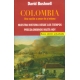 Colombia Una Nacion A Pesar De Si Misma