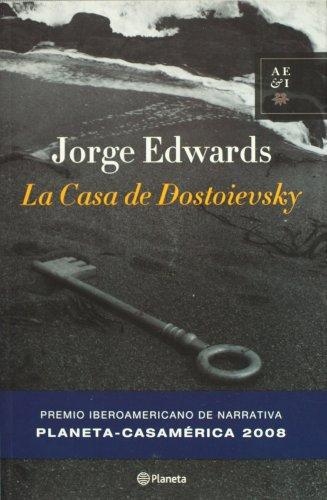 La Casa De Dostoievsky