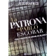 La Patrona De Pablo Escobar