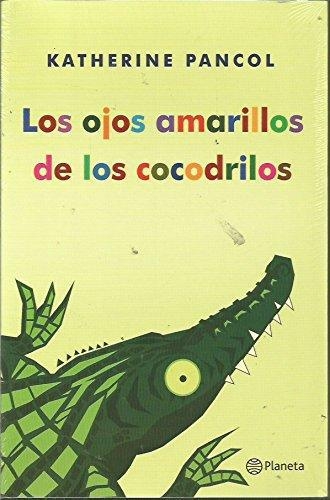 Los Ojos Amarillos De Los Cocodrilos