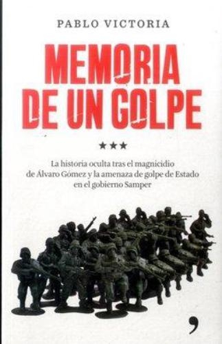 Memoria De Un Golpe