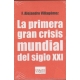 La Primera Gran Crisis Mundial Del Siglo Xxi