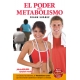 Poder Del Metabolismo, El