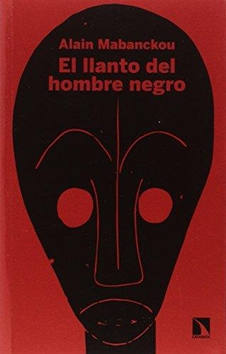 Llanto Del Hombre Negro, El