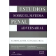 Estudios Sobre El Sistema Penal Adversarial