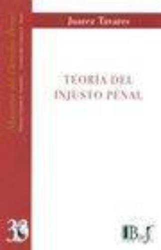 Teoria Del Injusto Penal