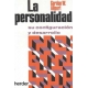 Personalidad. Su Configuracion Y Desarrollo, La