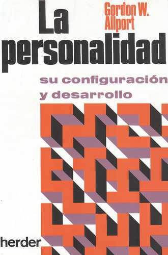 Personalidad. Su Configuracion Y Desarrollo, La