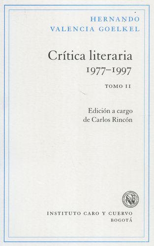 Critica Literaria. (Ii) 1977-1997 Valencia Goelkel