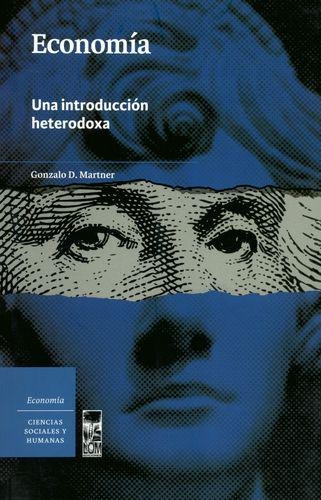 Economia Una Introduccion Heterodoxa