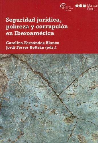 Seguridad Juridica Pobreza Y Corrupcion En Iberoamerica