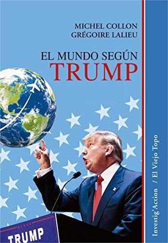 Mundo Segun Trump, El