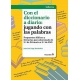 Con El Diccionario A Diario Jugando Con Las Palabras Propuestas Ludicas Y Literarias Para Alumnado De 3Ero De