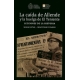 Caida De Allende Y La Huelga De El Teniente Lecciones De La Historia, La