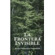 Frontera Invisible, La