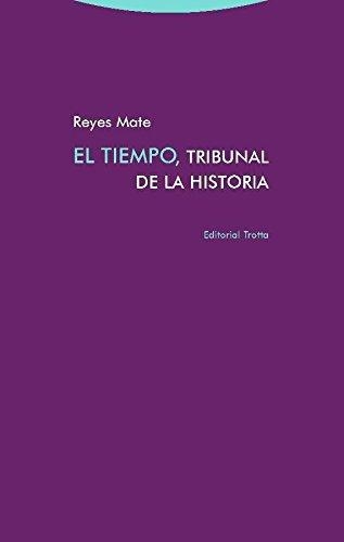 Tiempo Tribunal De La Historia, El