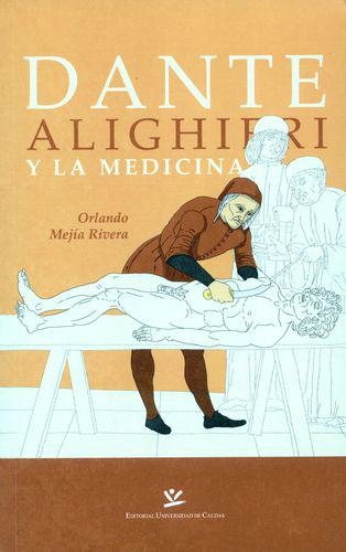 Dante Alighieri Y La Medicina
