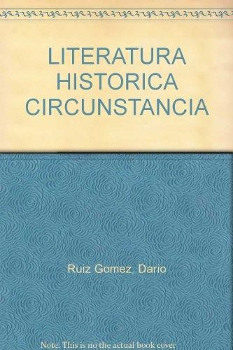 Literatura Historia Circunstancia