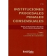 Instituciones Procesales (2ª Ed) Penales Consensuales (I) Allanamiento A Cargos Y Acuerdos