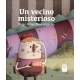 Un Vecino Misterioso