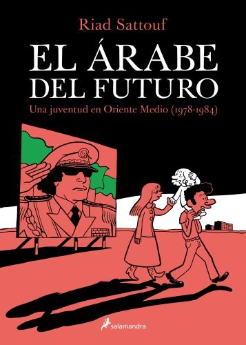 Árabe Del Futuro, El (Vol. I)