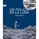 Un Policía En La Luna