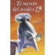 Secreto Del Anden 13, El