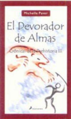 Devorador De Almas, El. Crónicas De La P