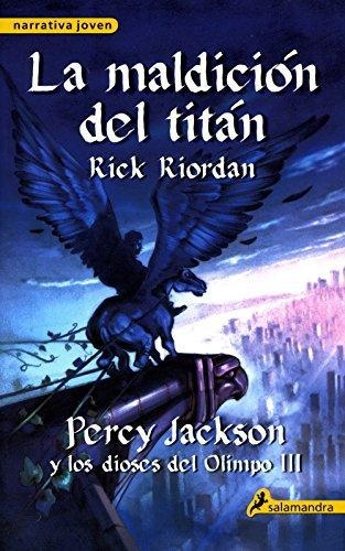 Maldición Del Titán, La. (Percy Jackson