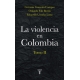 Violencia En Colombia, La Tomo Ii