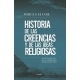 Historia De Las Creencias Y De Las Ideas Religiosas. Desde La Epoca De Los Descubrimientos Hasta Nuestros Dias