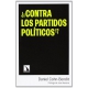 Contra Los Partidos Politicos !? Reflexiones De Un Apatrida Sin Partido