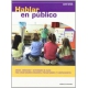 Hablar En Publico. Juegos, Ejercicios Y Actividades De Clase Para Crear Grandes Oradores, Presentadores Y Cuen