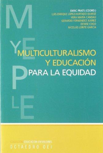 Multiculturalismo Y Educacion Para La Equidad