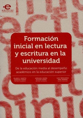 Formacion Inicial En Lectura Y Escritura En La Universidad