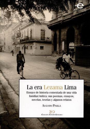 Era Lezama Lima, La