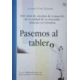 Pasemos Al Tablero. Diez Años De Estudio De Evaluacion